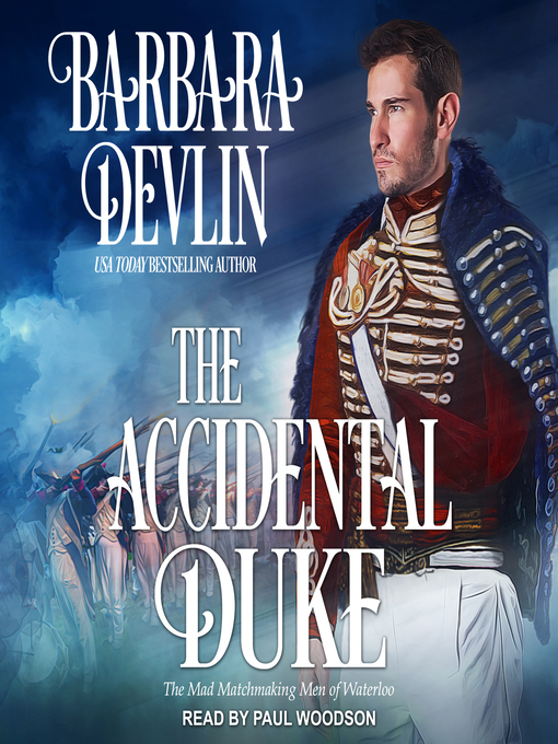 Title details for The Accidental Duke by Barbara Devlin - Available